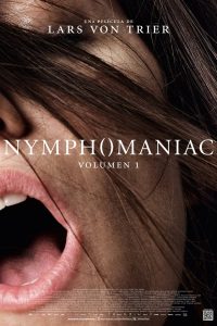 Ninfomaníaca: Volumen 1
