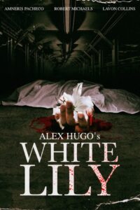 Alex Hugo’s White Lily